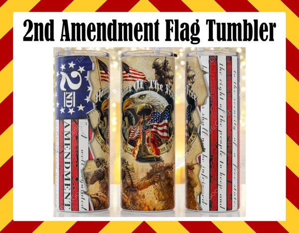 2nd Amendment Flags Sublimated Tumbler