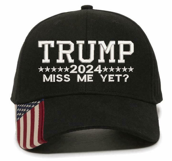 Trump 2024 "Miss Me Yet" USA300 Embroidered Outdoor Cap w/Flag Brim TRUMP 2024