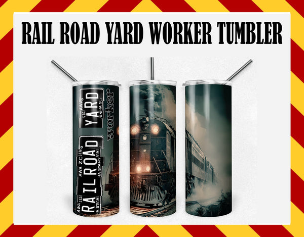 Rail Road Worker Sublimated Tumbler