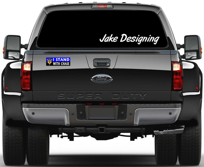 I Stand with Chase Bumper Sticker or Magnet