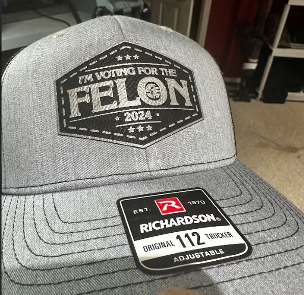 Trump 2024 Hat - VOTING FOR FELON 2024 Richardson HB LEATHER BADGE Custom Hat