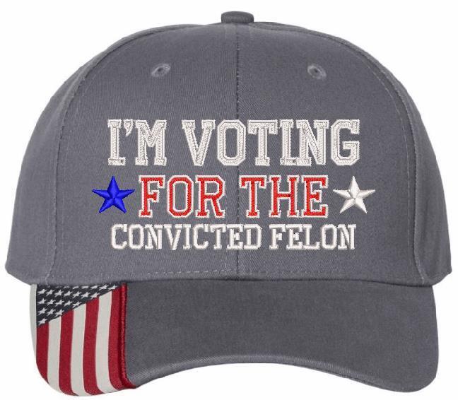 Trump 2024 Hat - "VOTING FOR CONVICTED FELON" Flex fit or Adjust. Trump Hat MAGA