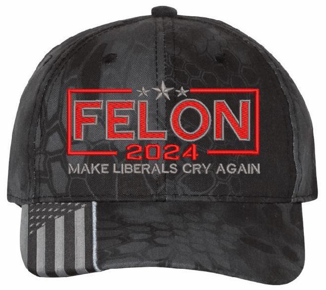 Trump 2024 Hat - FELON 2024 MAKE LIBERALS CRY AGAIN Flex fit or Adjustable Hat