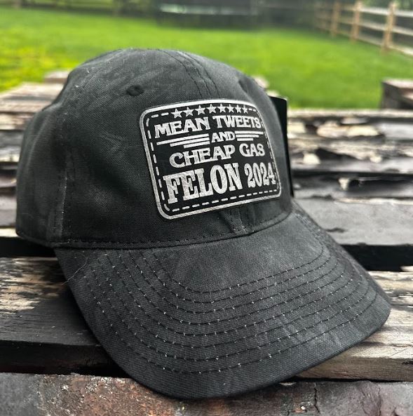 Trump 2024 Hat - Cheap Gas Mean Tweet Vote for the Felon Leather Badge Trump Hat