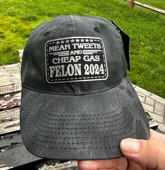 Trump 2024 Hat - Cheap Gas Mean Tweet Vote for the Felon Leather Badge Trump Hat