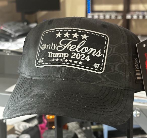 Convicted Felon Hat "Only Felons Trump 2024" TAC600 Side Flag Leather Badge Hat