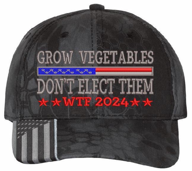 Trump 2024 Hat - Grow Vegetables don't elect them USA300 Adj. Embroidered Hat