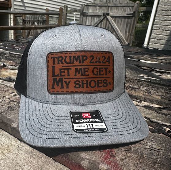 Trump 2024 Let Me Get My Shoes Leather Badge Hat - Heather/Black Richardson 112