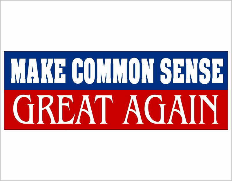 Trump Sticker - Make Common Sense Great Again Window/Bumper Sticker