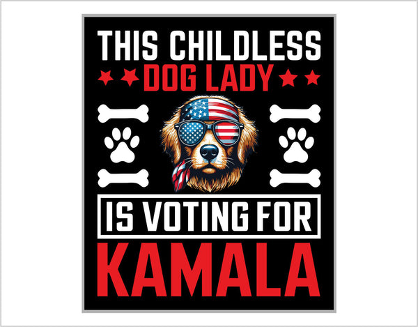 Childless Dog Lady for Kamala Harris 2024 Bumper Sticker Harris Walz 2024