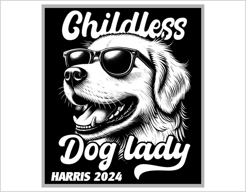 Childless Dog Lady Bumper Sticker Black/White Dog Voting for Harris