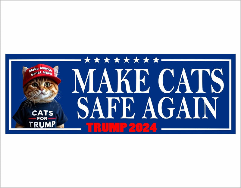 Make CATS Safe Again Bumper Sticker Trump Vance 2024 MAGA Save America