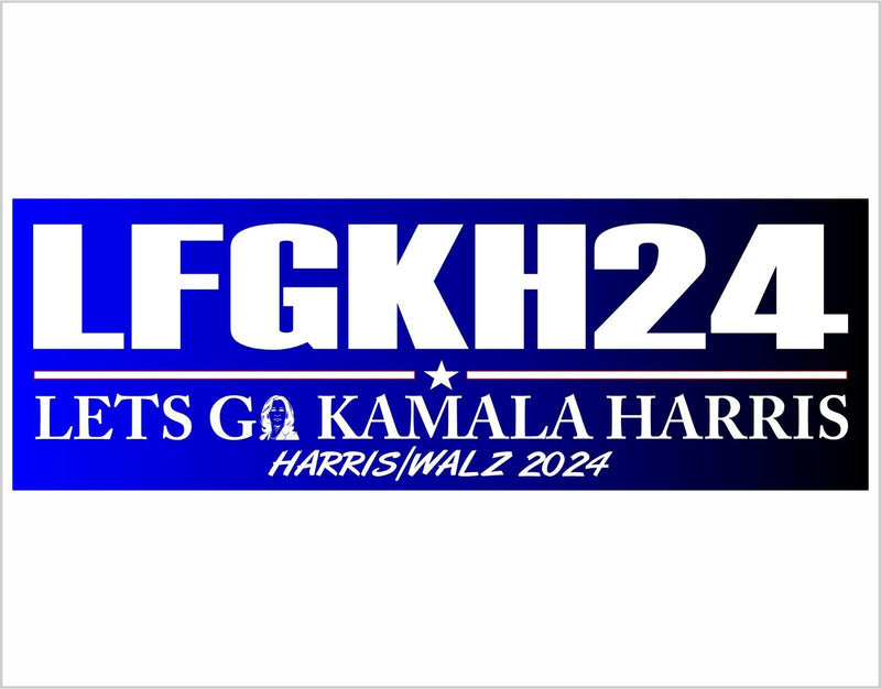 Kamala Harris Walz 2024 Bumper Sticker - LFGKH24 Let's F*ing Go Kamala