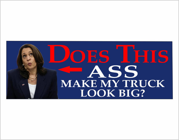 Vance 2024 Kamala Harris Does this ASS make my truck look big Decal