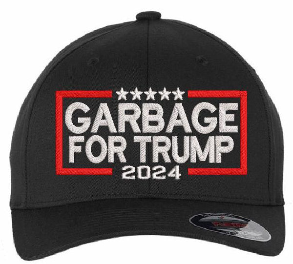 Garbage for Trump 2024 Hat - Embroidered Flex Fit or Adj. Trump Hat