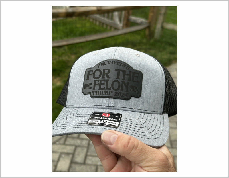 Trump 2024 Hat - VOTING FOR FELON 2024 Black LEATHER BADGE