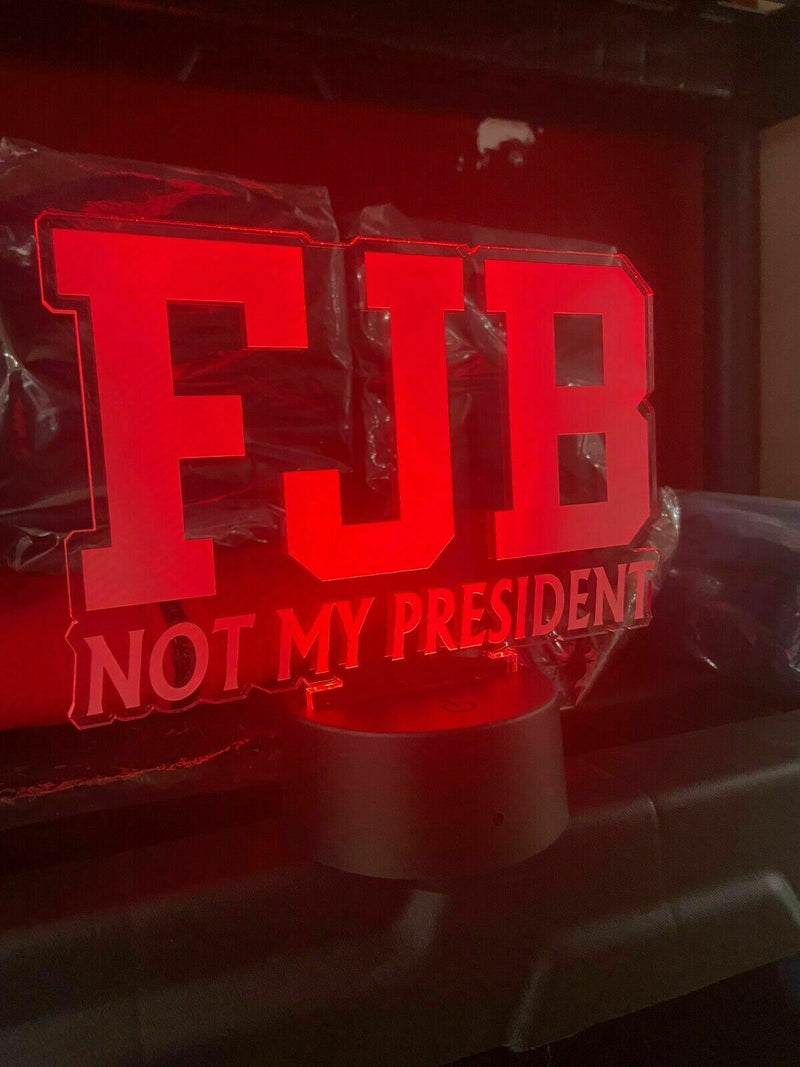 FJB Anti Joe Biden Let's Go Brandon Acrylic FJB Not My President with LED Base
