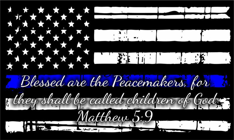 Thin Blue Line Decal USA Flag Blessed are the Peacemakers Matthew 5:9 Decal