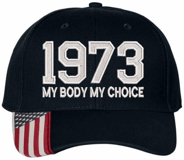 Pro Choice 1973 Hat (Embroidered USA300 Hat) Women's Rights Feminism Roe v Wade