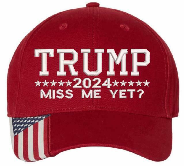 Trump 2024 "Miss Me Yet" USA300 Embroidered Outdoor Cap w/Flag Brim TRUMP 2024