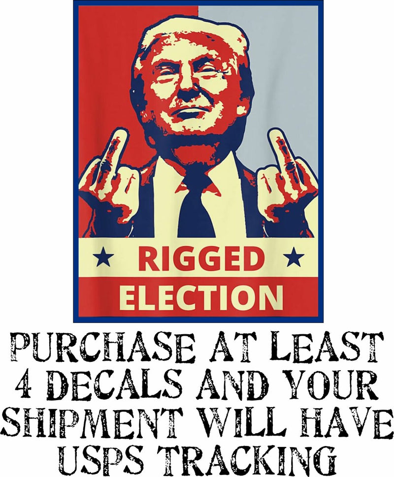 Rigged 2020 Election Middle Fingers Trump Biden Bumper Sticker 6" x 4" MAGA