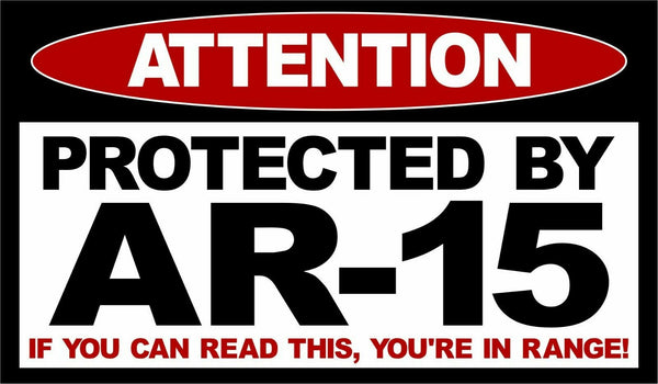 Protected AR15 AR-15 Sticker 2nd Amendment Hard hat or window decal - Var. Sizes