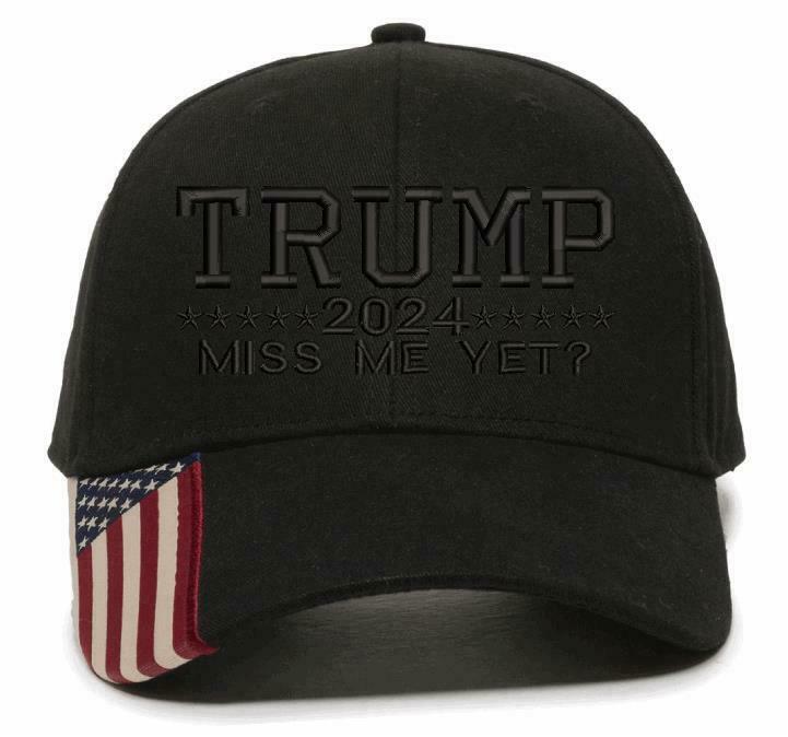 Trump 2024 "Miss Me Yet" USA300 Embroidered Outdoor Cap w/Flag Brim TRUMP 2024