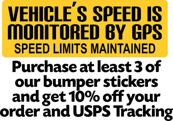 Speed Monitored by GPS Vinyl Bumper Sticker 8.7" x 3" Exterior Bumper Sticker