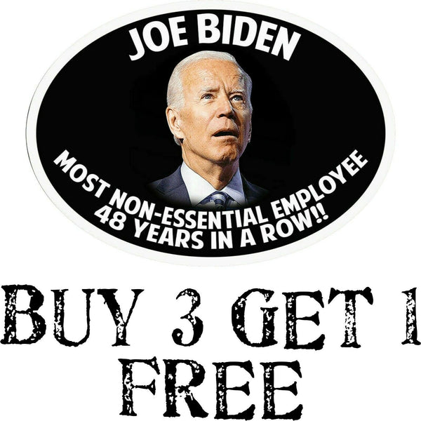 Joe Biden Non Essential Employee Bumper Sticker 5" x 3" Trump 2024 MAGA Biden