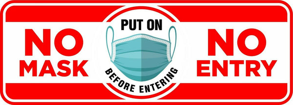 Warning Face Mask Required No Mask No Entry 8" x 3" UV Laminated Window Decal