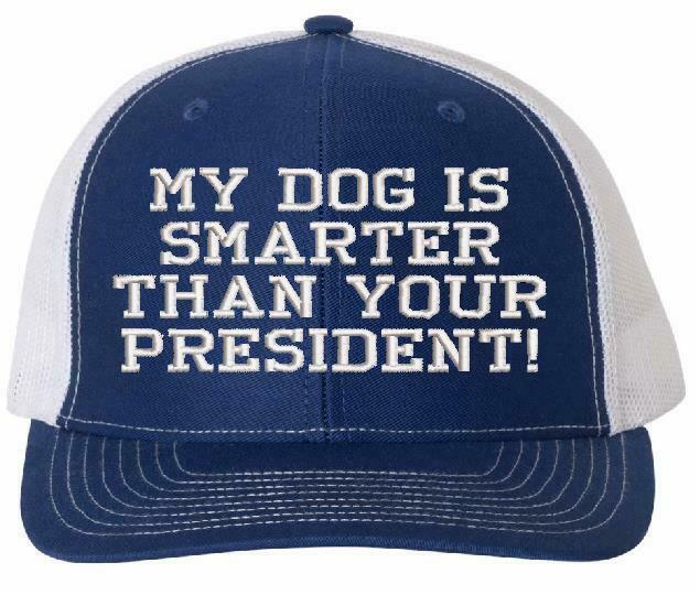 Anti Joe Biden Hat - My Dog is Smarter than your president Adjustable USA300 Hat