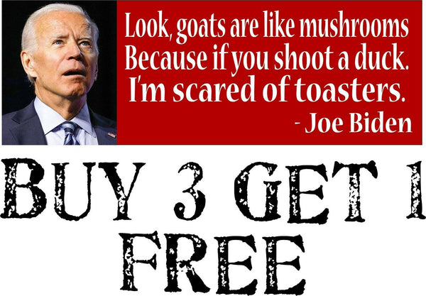 Joe Biden - Goats Are Like Mushrooms - Funny MAGNET 8.6" X 3" AUTO MAGNET