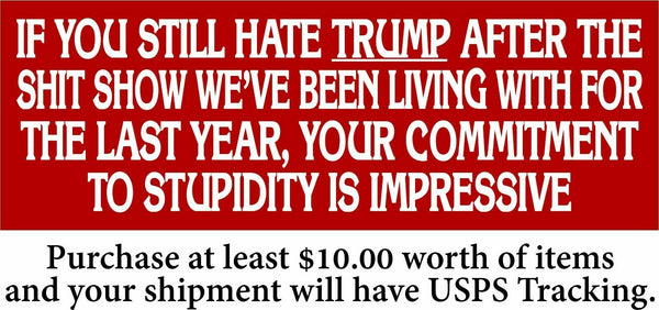 Anti Biden Bumper Sticker "Commitment to Stupidity" 8.6" x 3" Trump 2024 MAGA