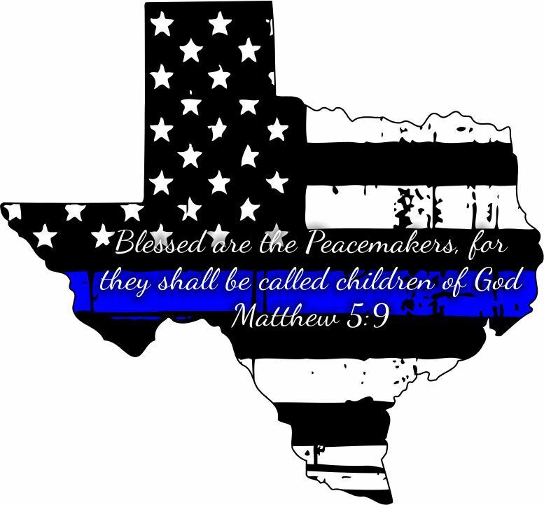 Thin blue line Texas decal - Blessed are the Peacemakers Matthew 5:0 Decal