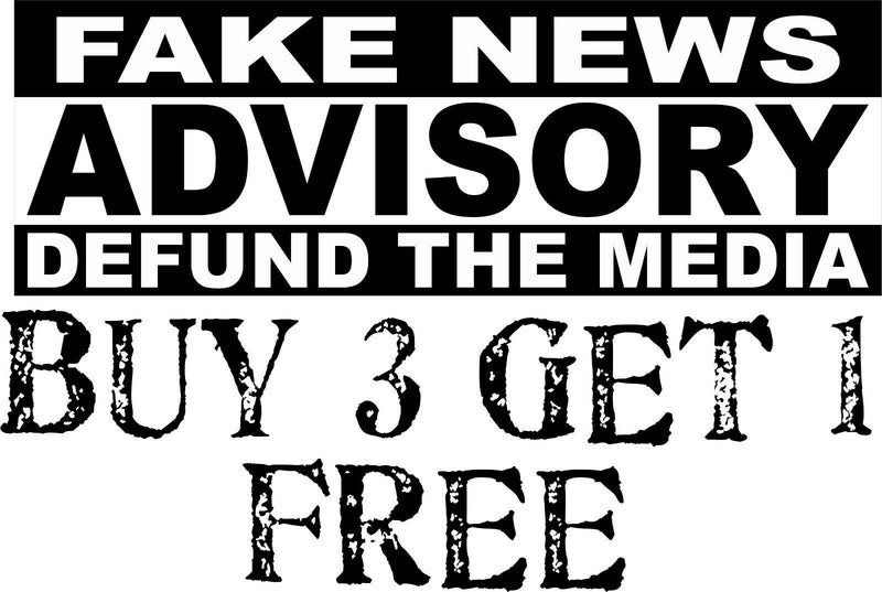 Defund the Media Bumper Sticker Fake News Advisorty 8.7" x 3" Buy 3 get one free