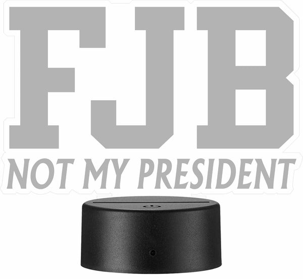 FJB Anti Joe Biden Let's Go Brandon Acrylic FJB Not My President with LED Base