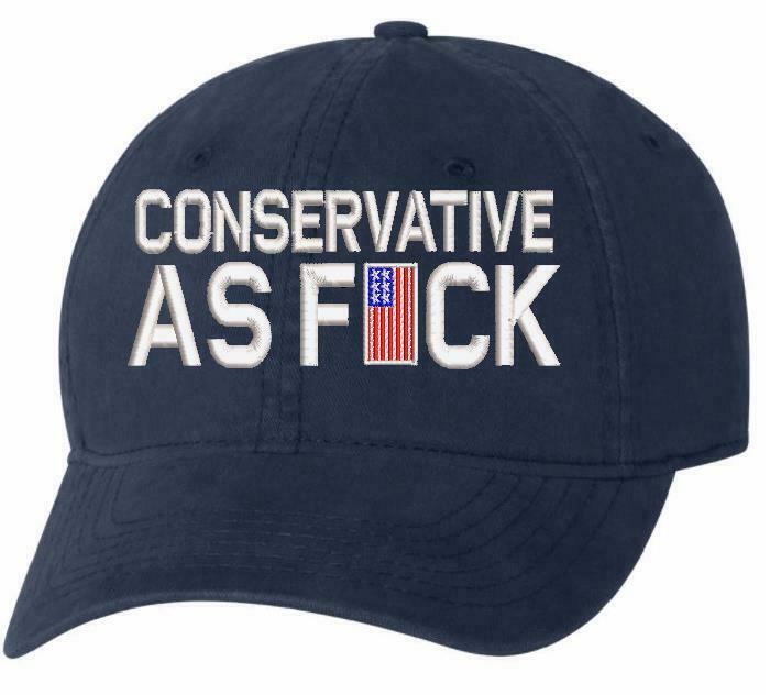 Conservative as Fu*k Embroidered Hat AH-35 UNSTRUCTURED HAT