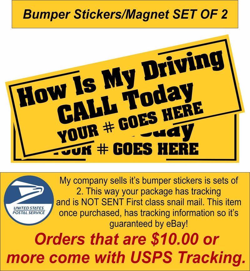 Hows my Driving Sticker with your custom phone number Decal or Magnet set of 2