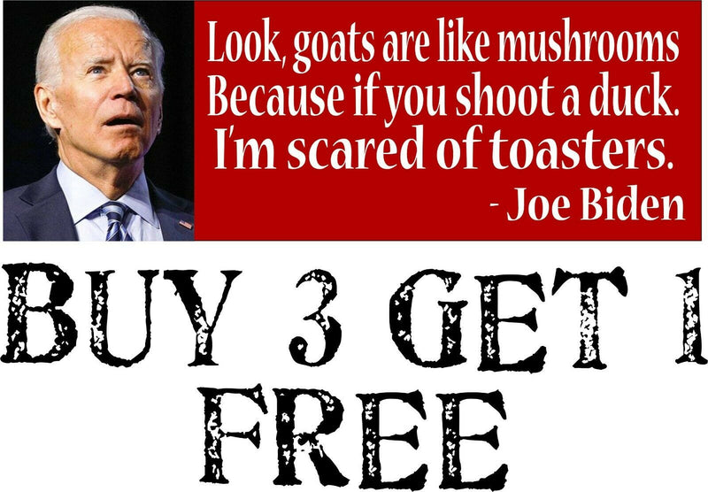 Joe Biden - Goats Are Like Mushrooms - Funny Sticker 8.7" x 3" AUTO MAGNET