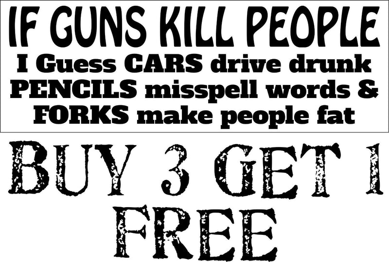 2nd Amendment Bumper Sticker - If guns kill people Bumper Sticker 8.8" x 3"