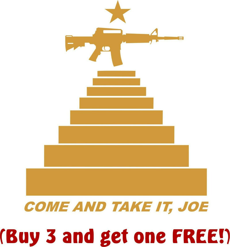 COME AND TAKE IT JOE STAIRS 6" x 3"' DECAL STICKER ELECTION BIDEN TRUMP 2020