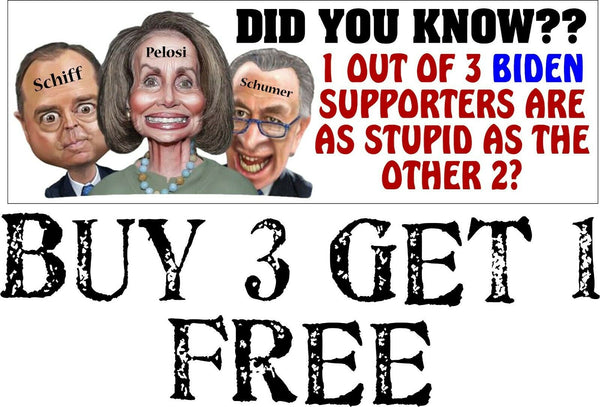 Anti Joe Biden Bumper Sticker 1 are as stupid as the other two 8.7" x 3" Decal