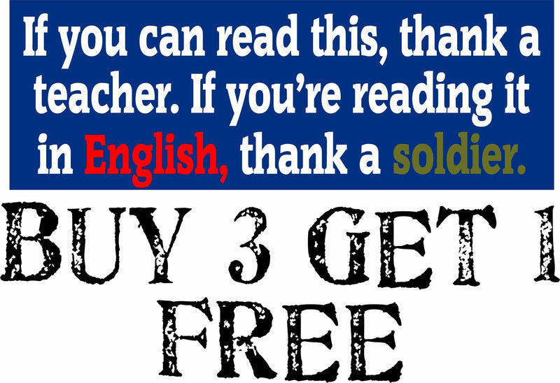 If you're reading this in English Thank a Teacher/Soldier Bumper Sticker 8.7"x3"