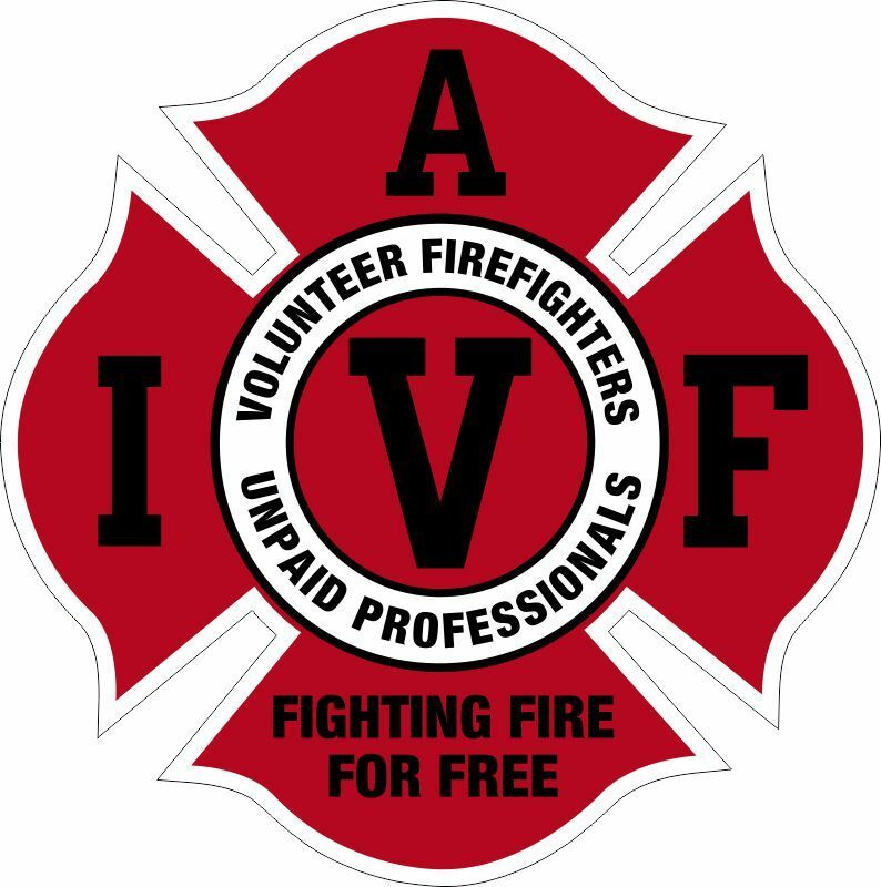 Firefighter Decals - IAVFF Fighting Fire for Free Volunteer Fire Various Sizes