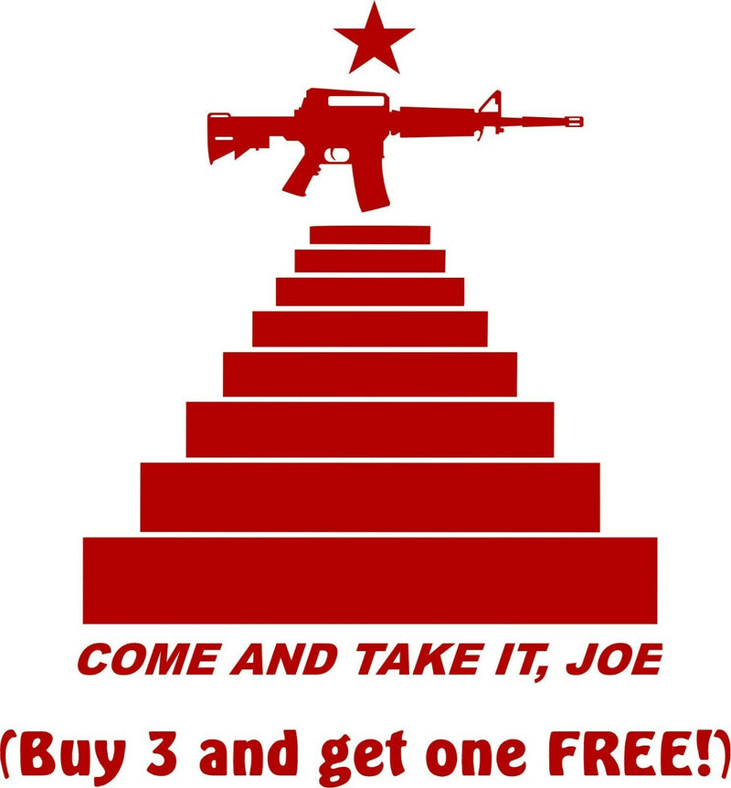 COME AND TAKE IT JOE STAIRS 6" x 3"' DECAL STICKER ELECTION BIDEN TRUMP 2020