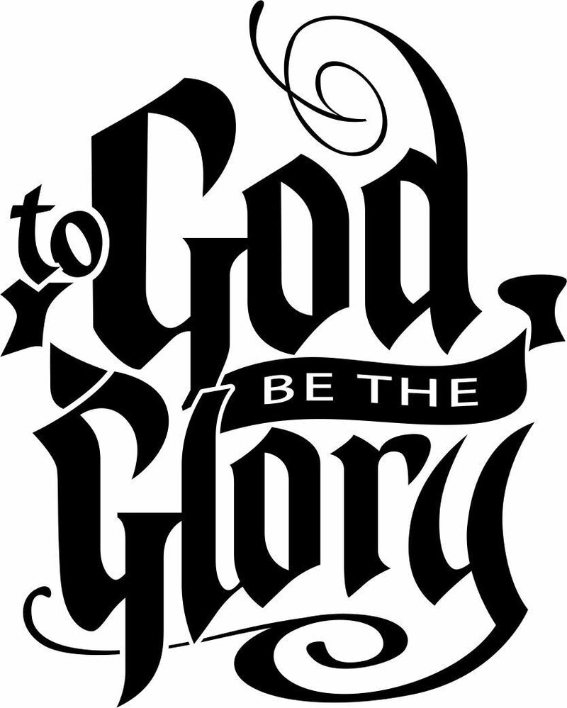 God Be the Glory Religious Christian Exterior Window Decal - Various Sizes