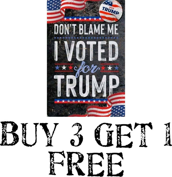 Don't Blame Me I voted for Trump USA Style Bumper Sticker 6" x 4" Decal MAGA
