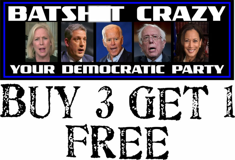 BATSH!T CRAZY Democratic Party Bumper Sticker 8.8" x 3" Political Bumper Sticker