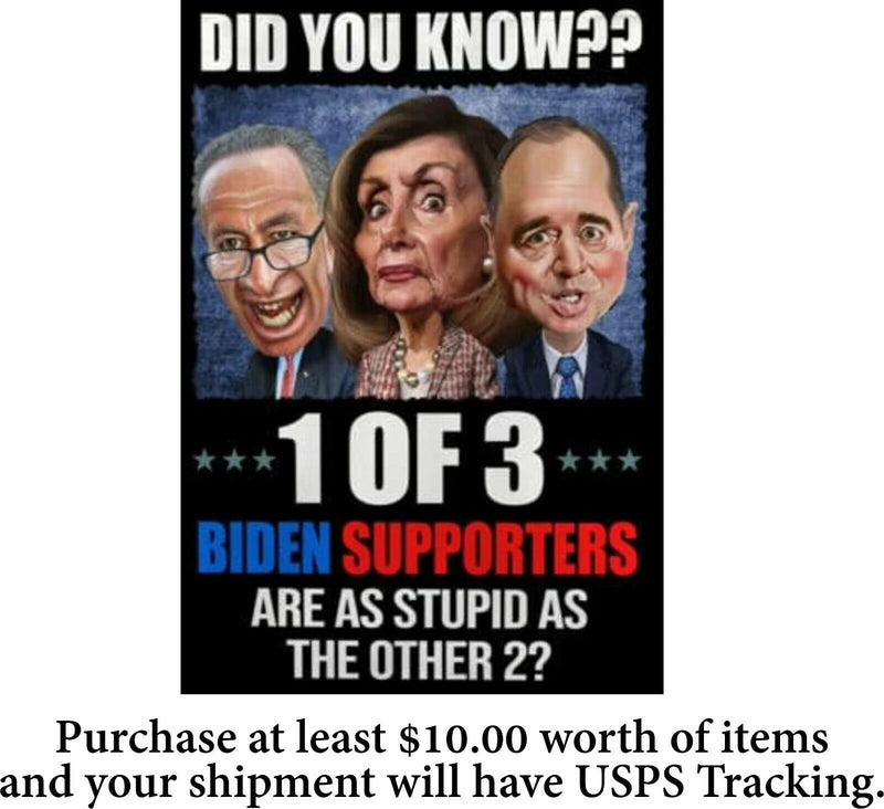Anti Joe Biden Bumper Sticker or Magnet - 1 out of 3 Biden supporters are stupid