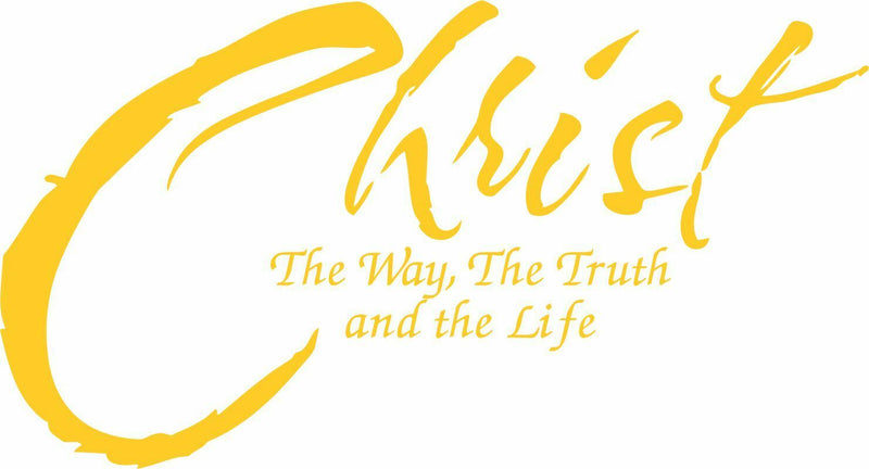 CHRIST the way, the truth and the life Window Decal - Various Sizes and Colors